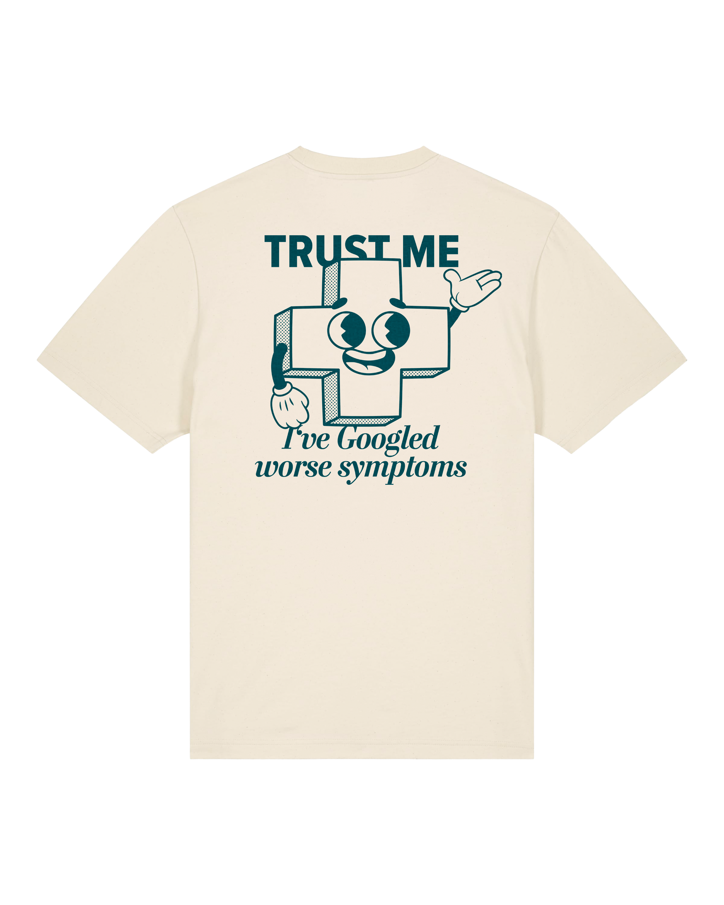 TRUST ME, SYMPTOMS – University T-Shirt